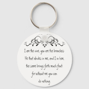 Scripture, John 5:15 I am the Vine Keychain