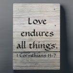 Scripture Love Endures All Plaque<br><div class="desc">Beautiful message of faith and enduring love earns a place of pride on this weathered design. A wood surface that had seen its share of trials and tribulations, worn down by weather and time. Yet it is strong and endless. Faithful testament to the bonds of matrimony over many years. First...</div>