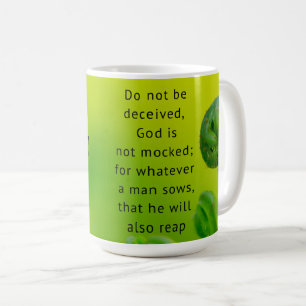 Scripture  Mug Galatians 6:7
