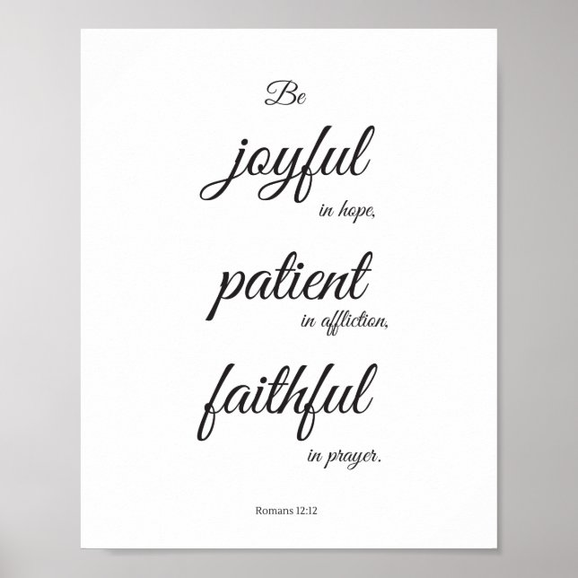 Scripture poster, Christian poster, Romans 12:12 Poster (Front)