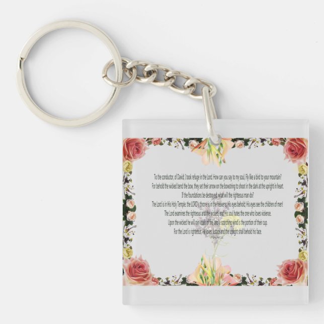 Scripture, Psalm 11, Colorful Flower Keychain (Front)