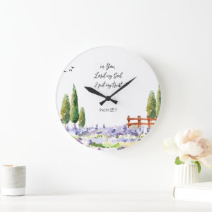 Scripture Psalm 25:1,I put My Trust Bluebird Art Large Clock