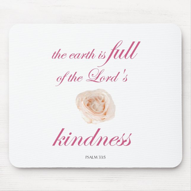 Scripture, Psalm 33, Full Kindness White Rose Mouse Pad (Front)