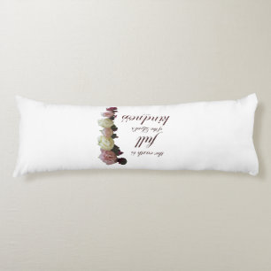 Scripture, Psalm 33, White and Pink Roses Body Pillow