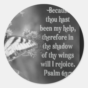SCRIPTURE PSALM 63:7 W/ BUTTERFLIES CLASSIC ROUND STICKER