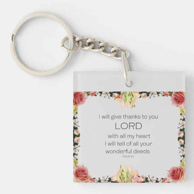 Scripture Psalm 9, Floral Keychain (Front)