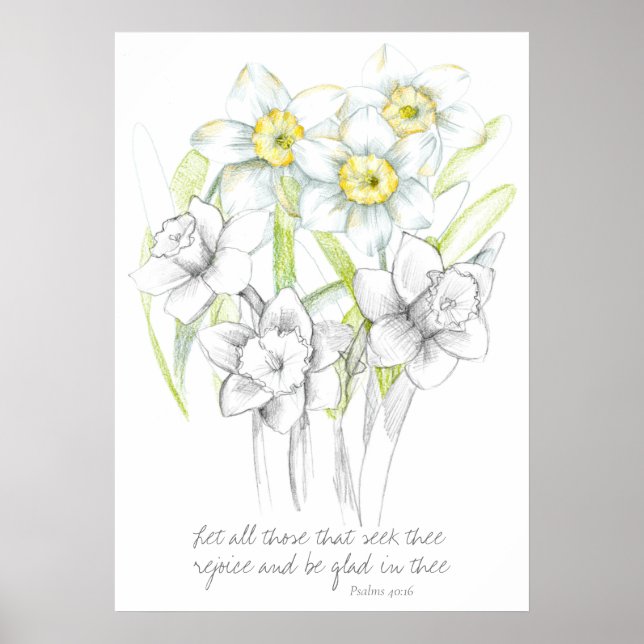 Scripture Psalms 40:16 Bible Verse Daffodils  Poster (Front)