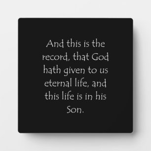 Scripture Quote 1 John 5 11 Plaque