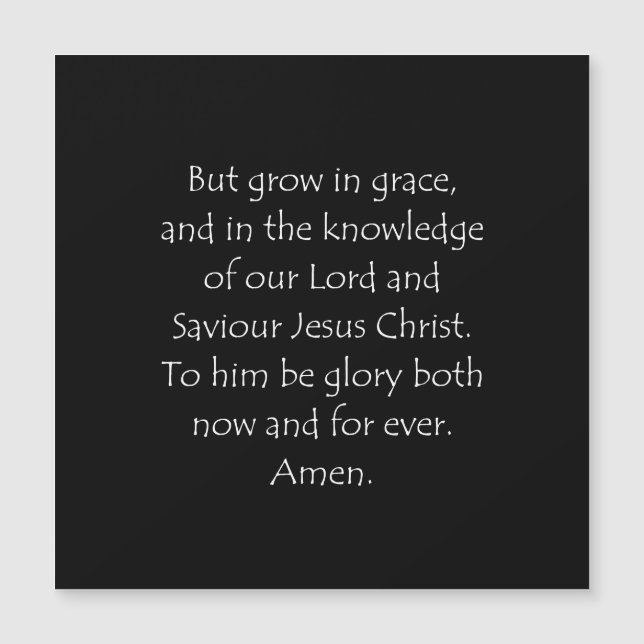 Scripture Quote 2 Peter 3 18 (Front)