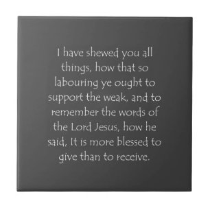 Scripture Quote Acts 20 35 Tile