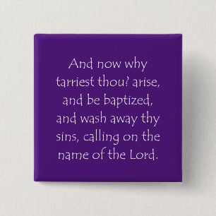 Scripture Quote Acts 22 16 2 Inch Square Button