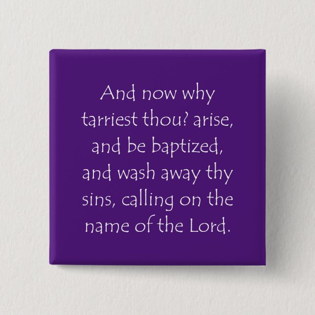 Scripture Quote Acts 22 16 2 Inch Square Button (Front)