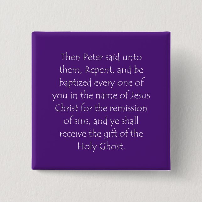 Scripture Quote Acts 2 38 Inch Square Button (Front)