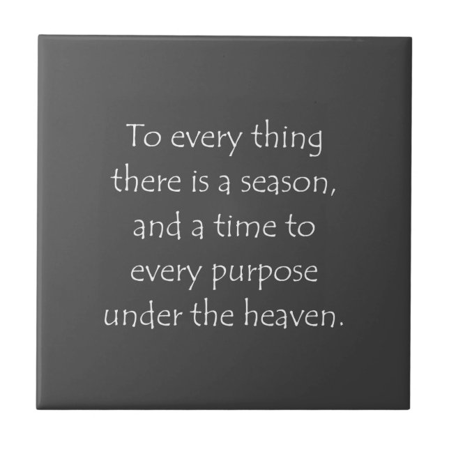 Scripture Quote Ecclesiastes 3 1 Tile (Front)