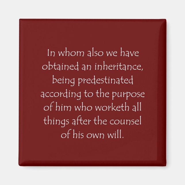 Scripture Quote Ephesians 1 11 Magnet (Front)