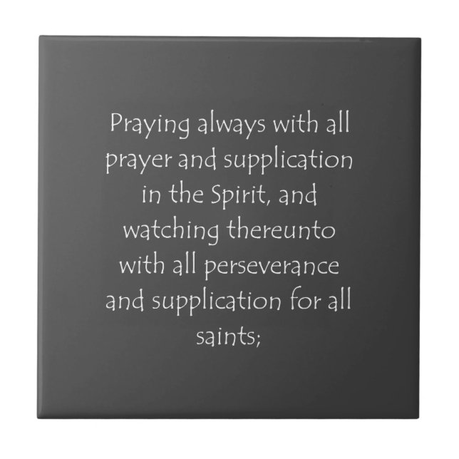 Scripture Quote Ephesians 6 18 Tile (Front)
