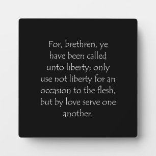 Scripture Quote Galatians 5 13 Plaque