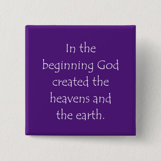 Scripture Quote Genesis 1 1 2 Inch Square Button (Front)