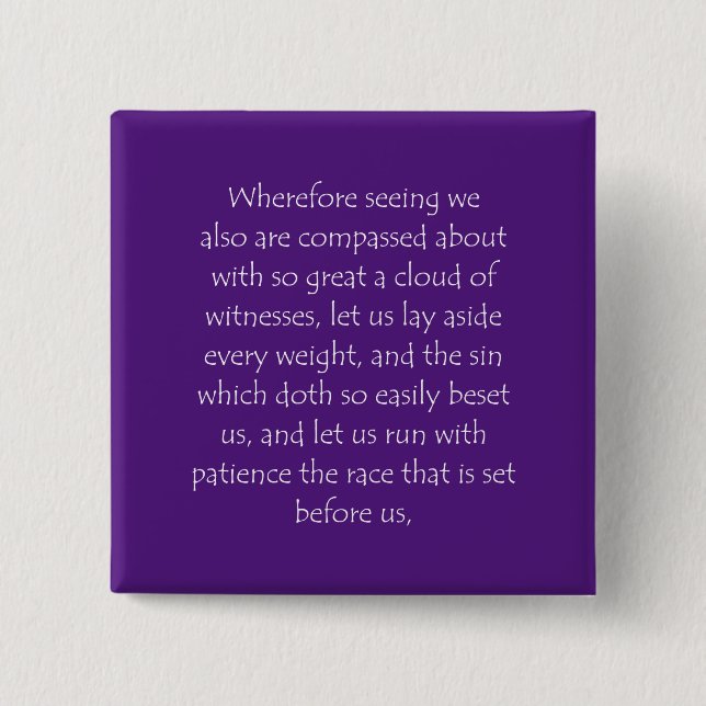 Scripture Quote Hebrews 12 1 2 Inch Square Button (Front)
