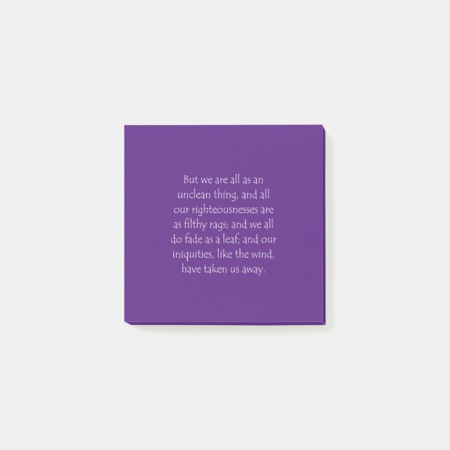 Scripture Quote Isaiah 64 6 Post-it Notes (Front)