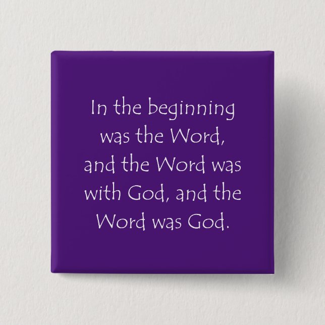 Scripture Quote John 1 1 2 Inch Square Button (Front)