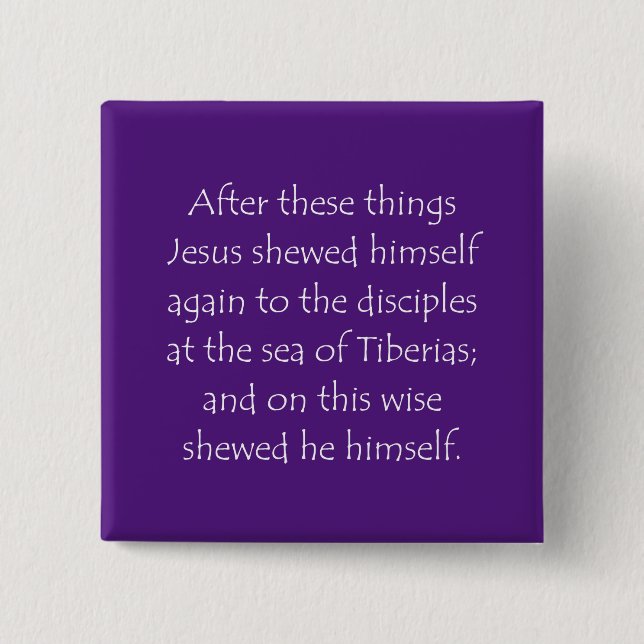 Scripture Quote John 21 1 2 Inch Square Button (Front)