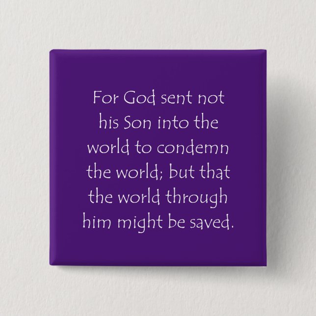 Scripture Quote John 3 17 2 Inch Square Button (Front)