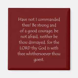 Scripture Quote Joshua 1 9 Magnet