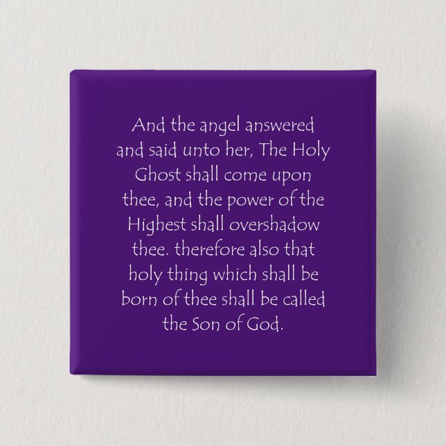 Scripture Quote Luke 1 35 2 Inch Square Button (Front)