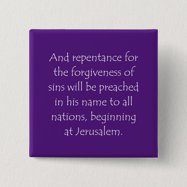 Scripture Quote Luke 24 47 2 Inch Square Button (Front)