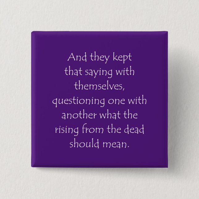 Scripture Quote Mark 9 10 2 Inch Square Button (Front)