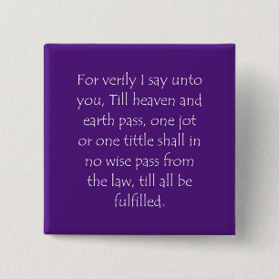 Scripture Quote Matthew 5 18 2 Inch Square Button