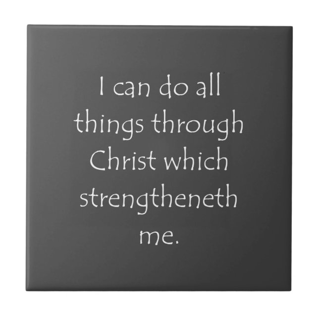 Scripture Quote Philippians 4 13 Tile (Front)
