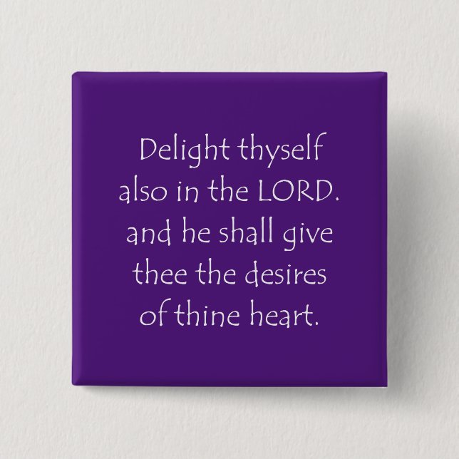 Scripture Quote Psalms 37 4 2 Inch Square Button (Front)
