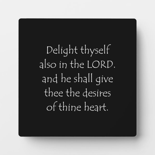 Scripture Quote Psalms 37 4 Plaque (Front)