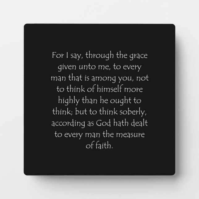 Scripture Quote Romans 12 3 Plaque (Front)