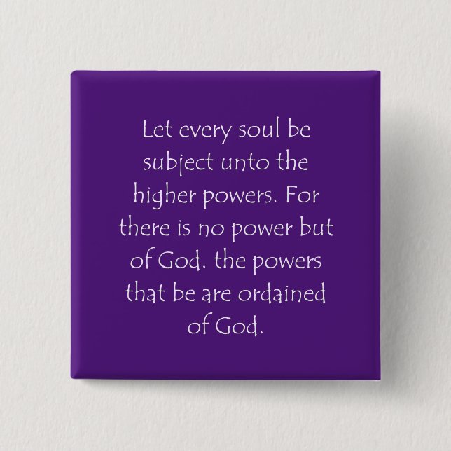 Scripture Quote Romans 13 1 2 Inch Square Button (Front)