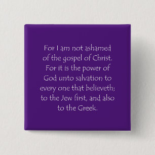 Scripture Quote Romans 1 16 2 Inch Square Button