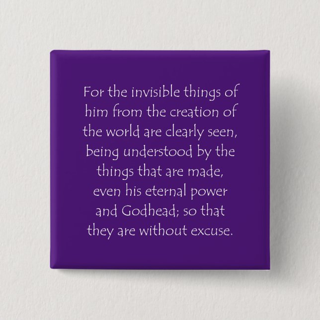 Scripture Quote Romans 1 20 2 Inch Square Button (Front)