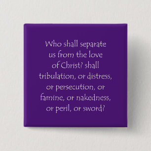 Scripture Quote Romans 8 35 2 Inch Square Button