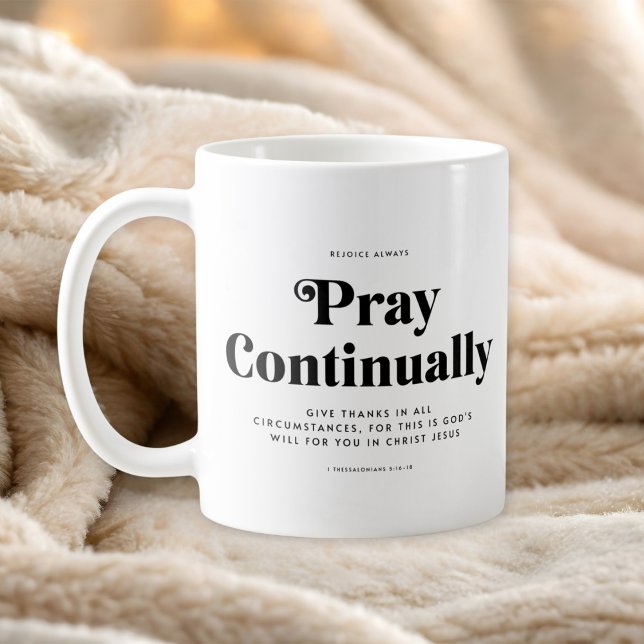 Scripture Verse 1 Thessalonians 5:16-18 Mug (Creator Uploaded)