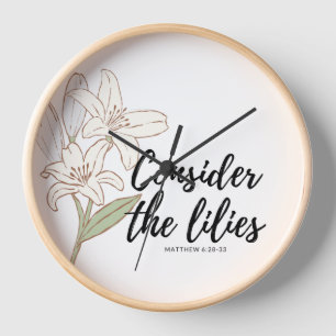 Scripture Wall Clock Consider The Lilies