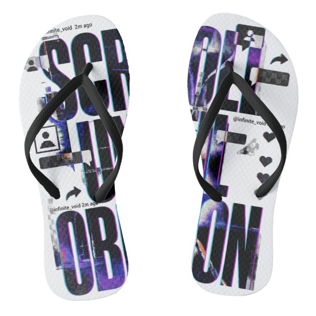SCROLL UNTIL OBLIVION | Social Media Brutalist Typ Flip Flops (Footbed)