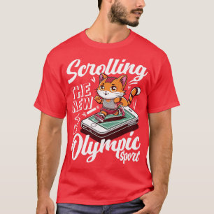 Scrolling The New Olympic Sport T-Shirt