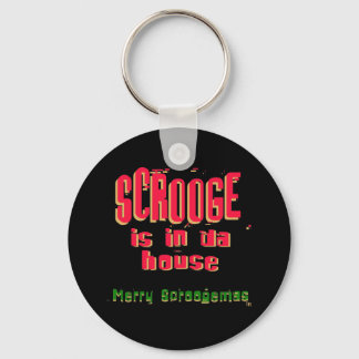 Scrooge is in da house2 keychain
