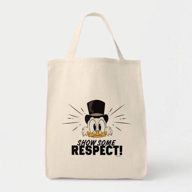 Scrooge McDuck | Show Some Respect! Tote Bag (Front)