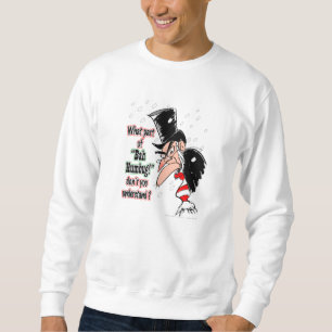 "Scrooge" Sweatshirt