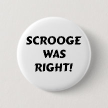 Scrooge was right