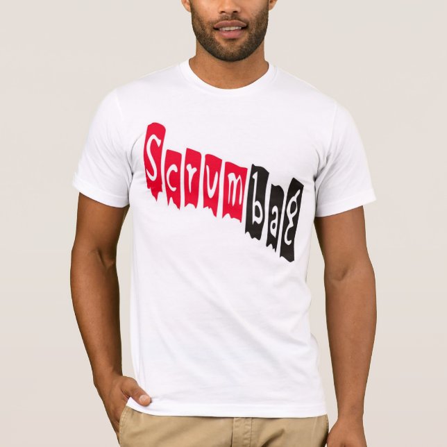 Scrumbag T-Shirt (Front)