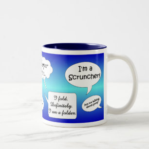 Scruncher-Folder Mug
